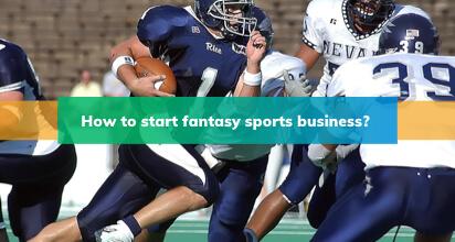 How to start fantasy sports business by Vinfotech